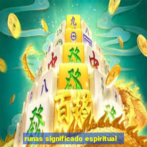 runas significado espiritual